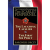 The Complete Escapades of The Scarlet Pimpernel: Volume 7-The Laughing Cavalier and The First Sir Percy - Hardcover