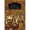 Music in Washington: Seattle and Beyond - Paperback