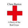 A Story of the Red Cross - Paperback