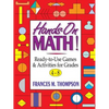 Hands-On Math!: Ready-To-Use Games & Activities for Grades 4-8 - Paperback