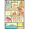 The Narrative of Henry Tufts: Second Complete Edition - Paperback