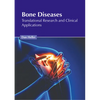Bone Diseases: Translational Research and Clinical Applications - Hardcover