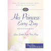 His Princess Every Day Devotional: Love Letters from Your King - Hardcover