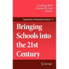 Bringing Schools Into the 21st Century - Hardcover