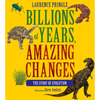 Billions of Years, Amazing Changes: The Story of Evolution - Paperback