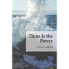 Thine Is the Power - Paperback