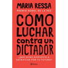 Cómo Luchar Contra Un Dictador - Paperback