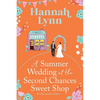 A Summer Wedding at the Second Chances Sweet Shop - Paperback
