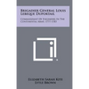 Brigadier General Louis Lebeque Duportail: Commandant of Engineers in the Continental Army, 1777-1783 - Hardcover