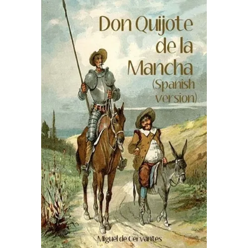 Don Quijote de la Mancha (Spanish Version) - Paperback