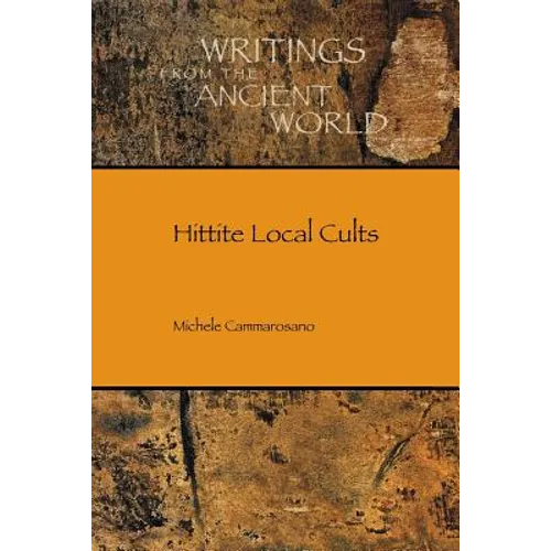 Hittite Local Cults - Paperback