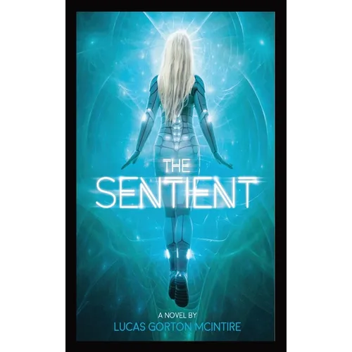 The Sentient - Hardcover