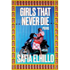 Girls That Never Die: Poems - Paperback