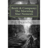 Brett and Company: The Morning Star Nemesis - Paperback