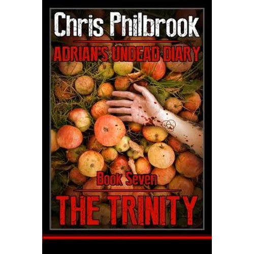 The Trinity: Adrian' Undead Diary Book Seven - Paperback