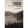 Land of Giants: The Drive to the Pacific Northwest, 1750-1950 - Paperback