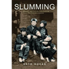 Slumming: Sexual and Social Politics in Victorian London - Paperback