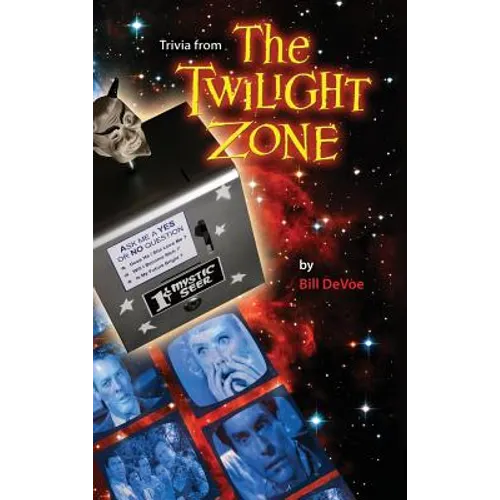 Trivia from the Twilight Zone - Hardcover