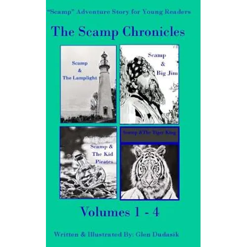 The Scamp Chronicles: A Collection of The Scamp Adventures Vols. 1-4 - Paperback