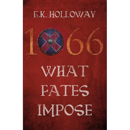 1066: What Fates Impose - Paperback