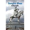 Genghis Khan: A Biography - Hardcover