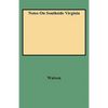 Notes on Southside Virginia - Paperback