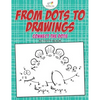 From Dots to Drawings: Connect the Dots Activity Book - Paperback