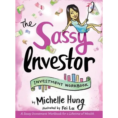 The Sassy Investor: Investment Workbook - Hardcover