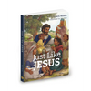 Just Like Jesus - Board Book
