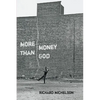 More Money Than God - Paperback