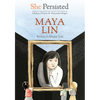 She Persisted: Maya Lin - Hardcover
