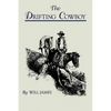 The Drifting Cowboy - Paperback