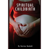 Spiritual Childbirth - Paperback