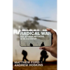 Radical War: Data, Attention and Control in the Twenty-First Century - Paperback