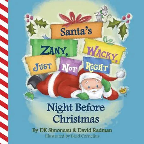 Santa's (Zany, Wacky, Just Not Right!) Night Before Christmas - Paperback
