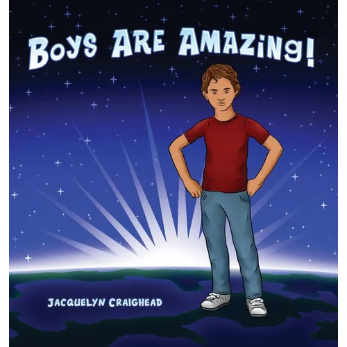 Boys Are Amazing - Hardcover