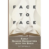 Face to Face: Early Quaker Encounters with the Bible - Paperback