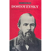 Dostoevsky: An Examination of the Major Novels - Paperback