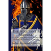 The Adjutant's Manual: Serving the Men and Women of God in Today's Church - Paperback