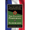 The Complete Escapades of The Scarlet Pimpernel-Volume 2: The Elusive Pimpernel & Eldorado - Paperback