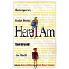 Here I Am: Contemporary Jewish Stories from Around the World - Paperback