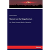 Memoir on the Megatherium: Or, Giant Ground-Sloth of America - Paperback
