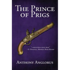 The Prince of Prigs - Paperback
