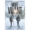 Surviving The Evacuation, Book 14: Mort Vivant - Paperback