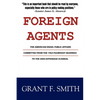 Foreign Agents: The American Israel Public Affairs Committee from the 1963 Fulbright Hearings to the 2005 Espionage Scandal - Paperback