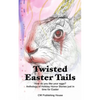 Twisted Easter Tails - Paperback