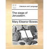 The siege of Jerusalem. - Paperback