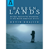 Barren Lands: An Epic Search for Diamonds in the North America Arctic - Paperback