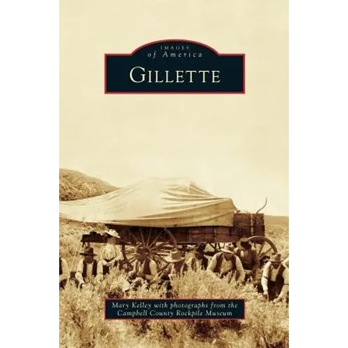 Gillette - Hardcover