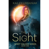 The Sight: Spirit Walker Series Book One - Paperback